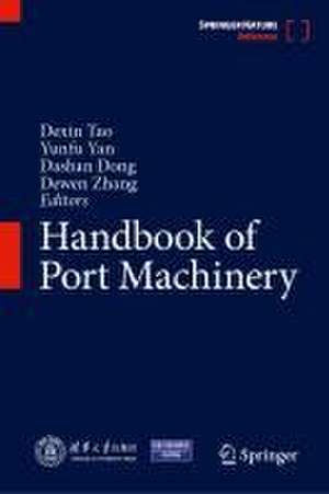 Handbook of Port Machinery de Dexin Tao