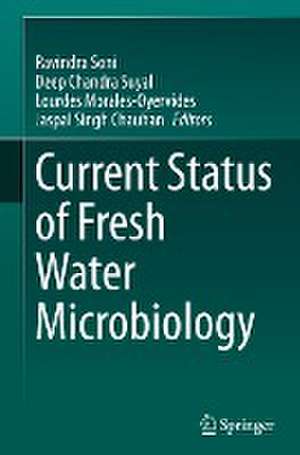 Current Status of Fresh Water Microbiology de Ravindra Soni