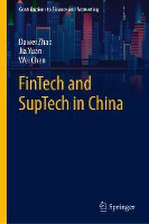 FinTech and SupTech in China de Dawei Zhao