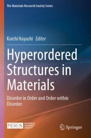 Hyperordered Structures in Materials de Koichi Hayashi