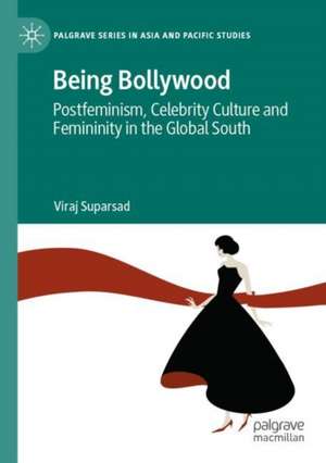 Being Bollywood de Viraj Suparsad