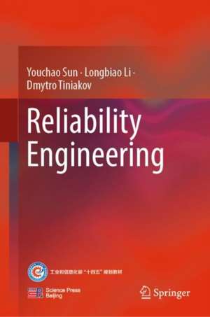 Reliability Engineering de Youchao Sun