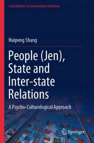 People (Jen), State and Inter-state Relations de Huipeng Shang