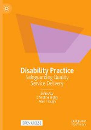 Disability Practice: Safeguarding Quality Service Delivery de Christine Bigby