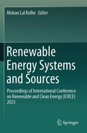 Renewable Energy Systems and Sources de Mohan Lal Kolhe