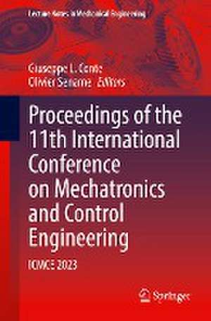 Proceedings of the 11th International Conference on Mechatronics and Control Engineering: ICMCE 2023 de Giuseppe L. Conte