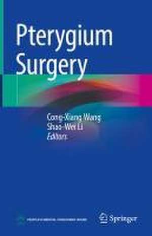 Pterygium Surgery de Cong-Xiang Wang