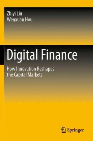 Digital Finance de Zhiyi Liu