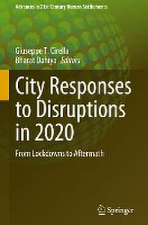 City Responses to Disruptions in 2020: From Lockdowns to Aftermath de Giuseppe T. Cirella