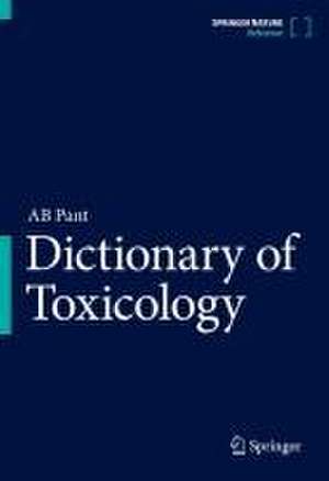 Dictionary of Toxicology de AB Pant