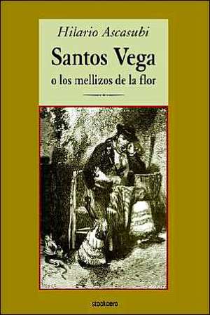 Santos Vega de Hilario Ascasubi