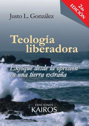 Teología liberadora de Justo L. González