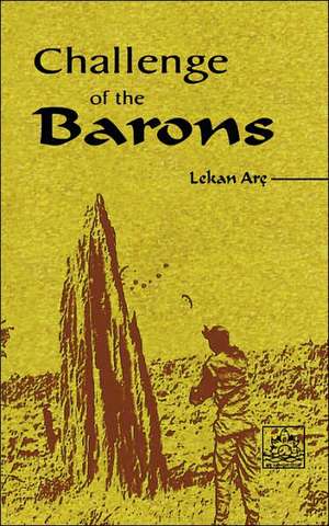 Challenge of the Barons de Lekan Are