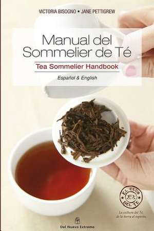 Manual del Sommelier de Te de Victoria Bisogno