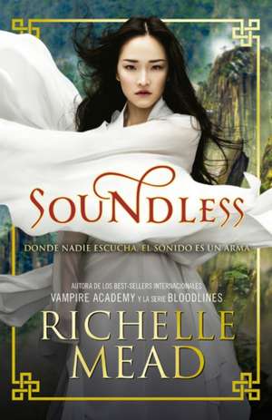 Soundless de Richelle Mead