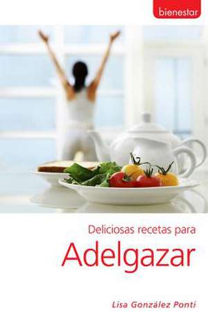 Deliciosas Recetas Para Adelgazar