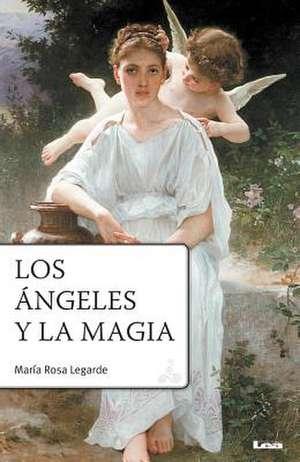 Los Angeles y La Magia 2 Ed.