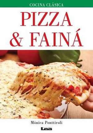 Pizza & Fainá de Mónica Ponttiroli