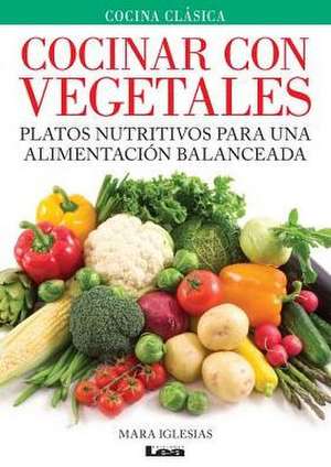 Cocinar Con Vegetales