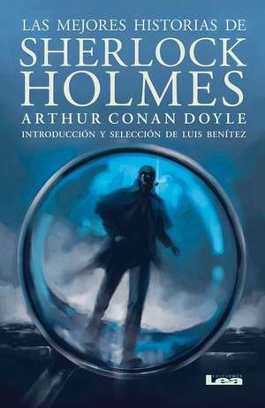 Las Mejores Historias de Sherlock Holmes