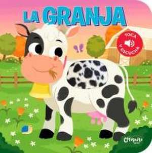 Toca Y Escucha - La Granja de Los Editores de Catapulta