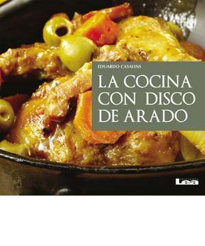 La Cocina Con Disco de Arado de Eduardo Casalins