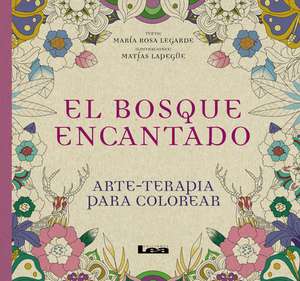 El Bosque Encantado de Maria Rosa Lagarde