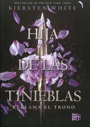 Hija de Las Tinieblas de Kiersten White