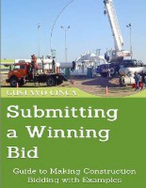 Submitting a Winning Bid de Gustavo Miguel Cinca