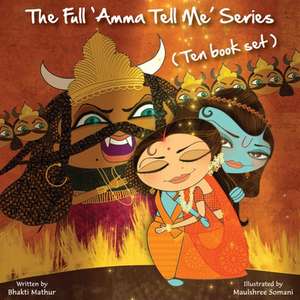 The Full Amma Tell Me Series de Bhakti Mathur