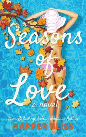 Seasons of Love de Harper Bliss