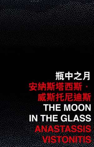 Moon in the Glass de Anastassis Vistonitis