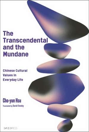 Spiritual Foundation of Chinese Culture de Cho–yun Hsu