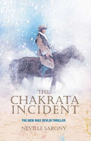 The Chakrata Incident de Neville Sarony