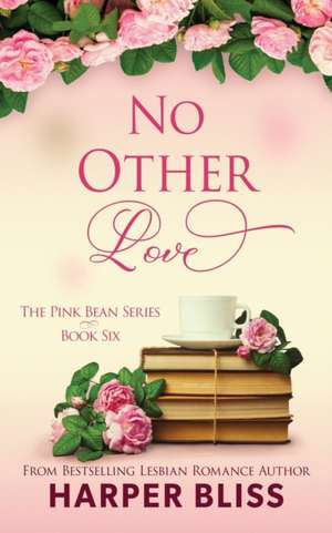 No Other Love de Harper Bliss