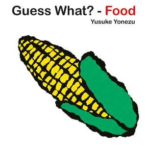 Guess What? – Food de Y Yonezu