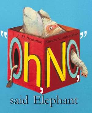 ′Oh, No′, Said Elephant de B A H