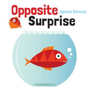 Opposite Surprise de A Baruzzi