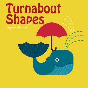 Turnabout Shapes de A Baruzzi