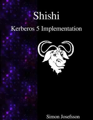 Shishi - Kerberos 5 Implementation de Simon Josefsson