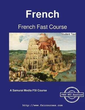 French Fast Course - Student Text de Marie-Charlotte Iszkowski