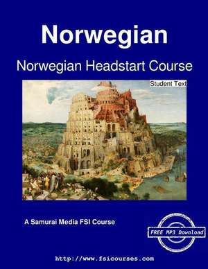 Norwegian Headstart Course - Student Text de Defense Language Institute