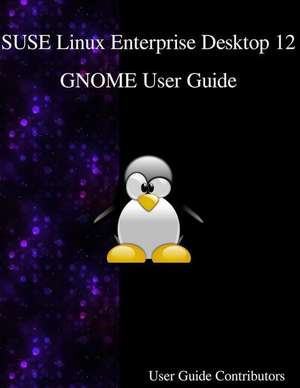 SUSE Linux Enterprise Desktop 12 - GNOME User Guide de User Guide Contributors