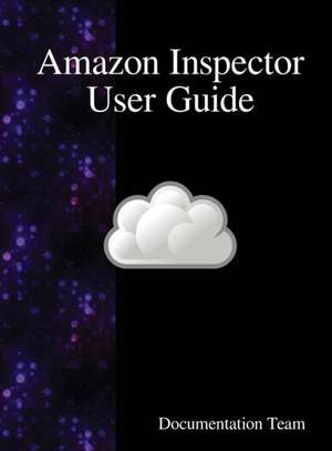 Amazon Inspector User Guide de Documentation Team