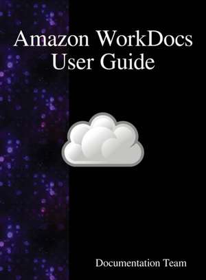 Amazon WorkDocs User Guide de Development Team