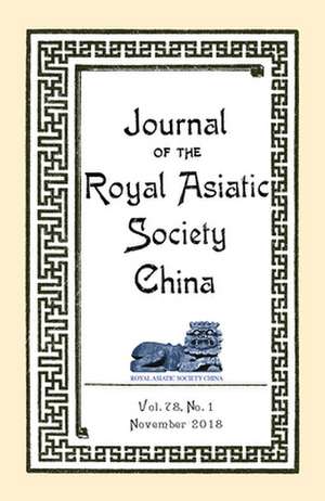 Journal of the Royal Asia Society 2018 Edition de Julie Chun