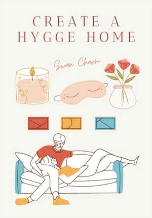 Create a Hygge Home de Swan Charm