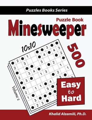 Minesweeper Puzzle Book de Khalid Alzamili