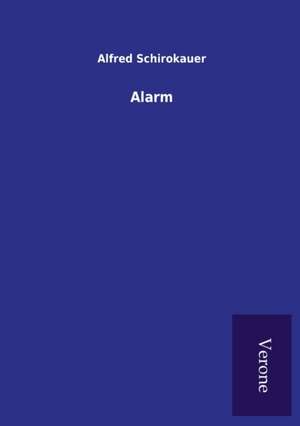 Alarm de Alfred Schirokauer