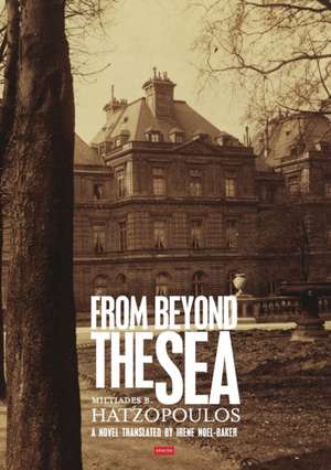 From Beyond the Sea de Miltiades B Hatzopoulos
